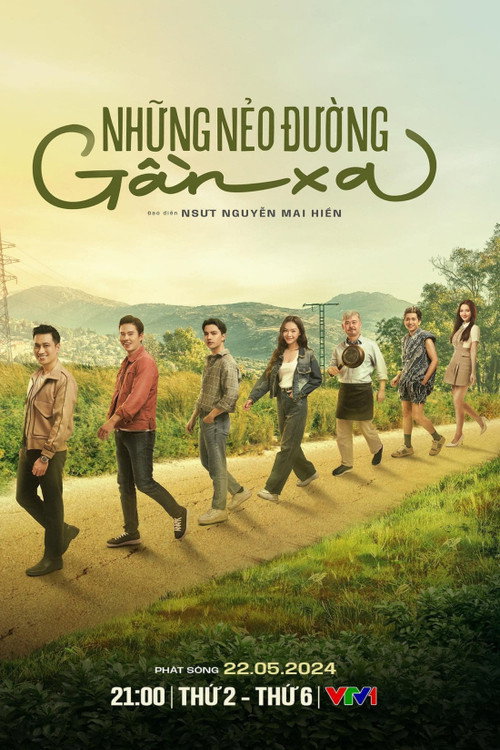 Những nẻo đường gần xa poster