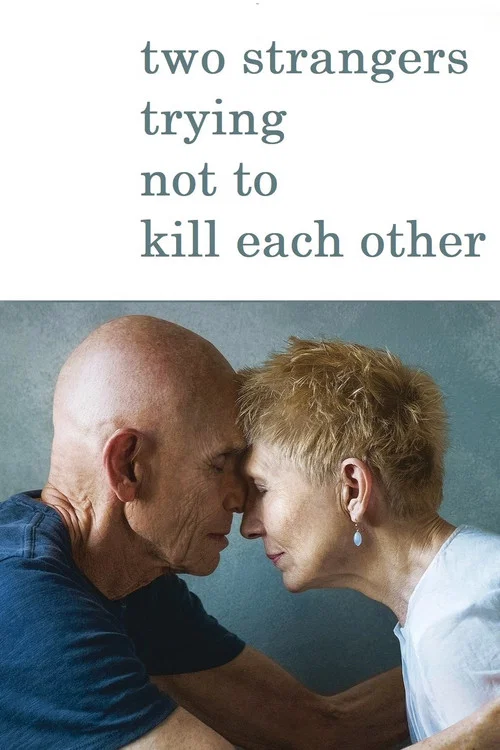 Movie poster for Two Strangers Trying Not to Kill Each Other (2025)