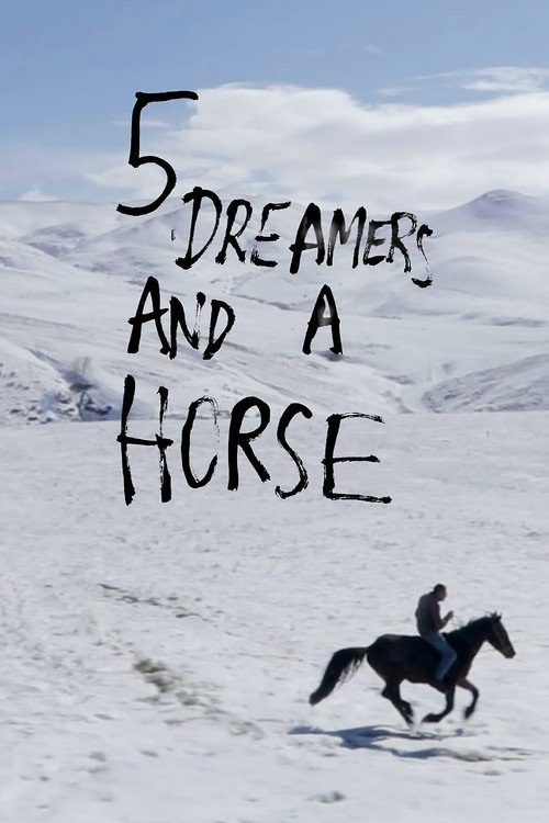 Movie poster for 5 Dreamers and a Horse (2022)