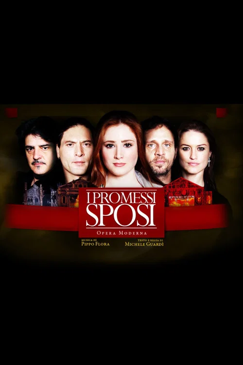 Movie poster for I Promessi Sposi - Opera Moderna (2010)