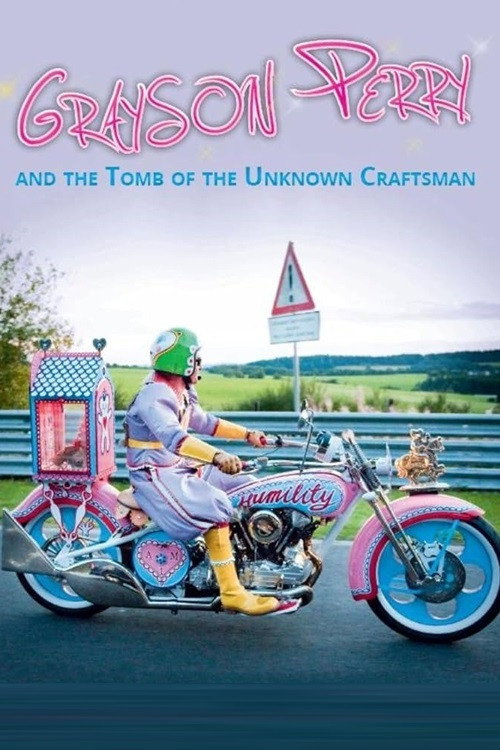 Movie poster for Grayson Perry and the Tomb of the Unknown Craftsman (2011)