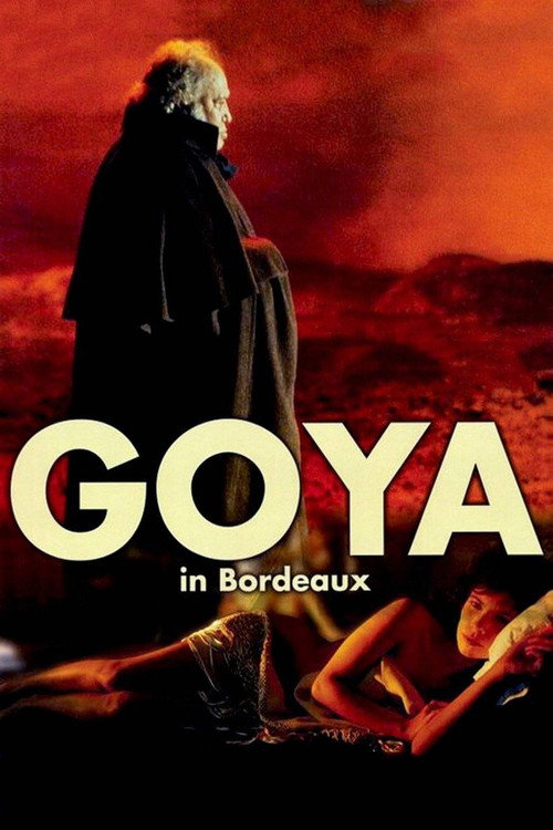 Movie poster for Goya in Bordeaux (1999)