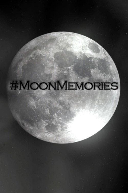 Movie poster for #MoonMemories (2019)