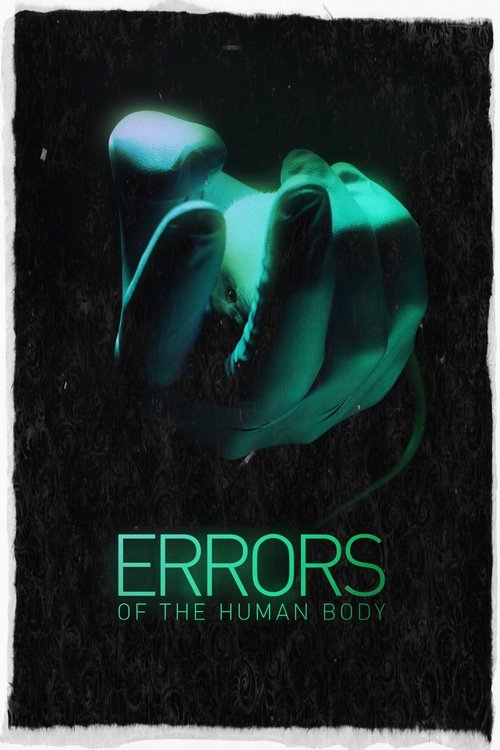 Movie poster for Errors of the Human Body (2012)