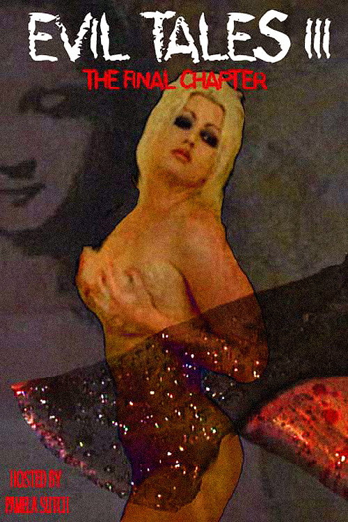 Movie poster for Evil Tales 3: The Final Chapter (2003)