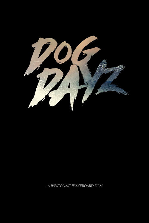 Movie poster for Dog Dayz (2016)