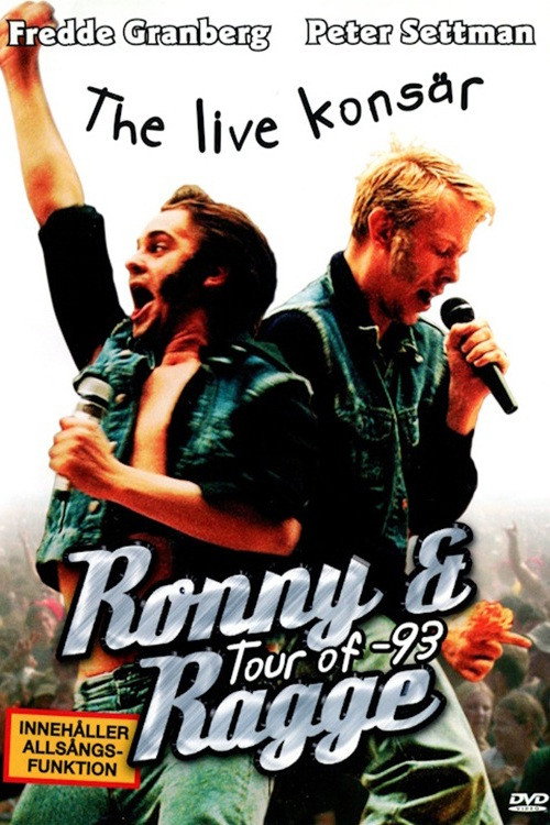 Movie poster for Ronny & Ragge - The Live konsär (1993)