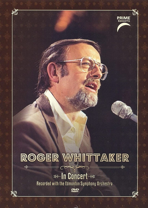 Movie poster for Roger Whittaker: Prime Concerts: In Concert with the Edmonton Symphony Orchestra (1976)