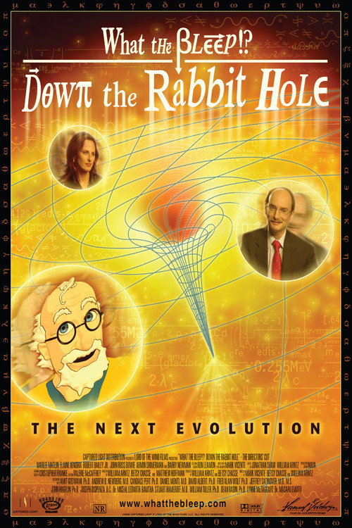 Movie poster for What the Bleep! Down the Rabbit Hole (2006)