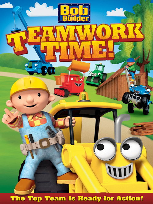 Movie poster for Bob the Builder: Teamwork Time (2012)