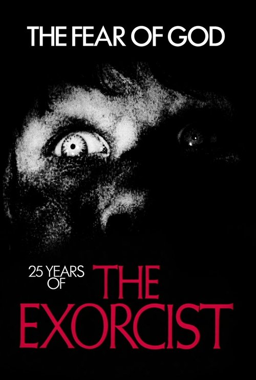 Movie poster for The Fear of God: 25 Years of The Exorcist (1998)
