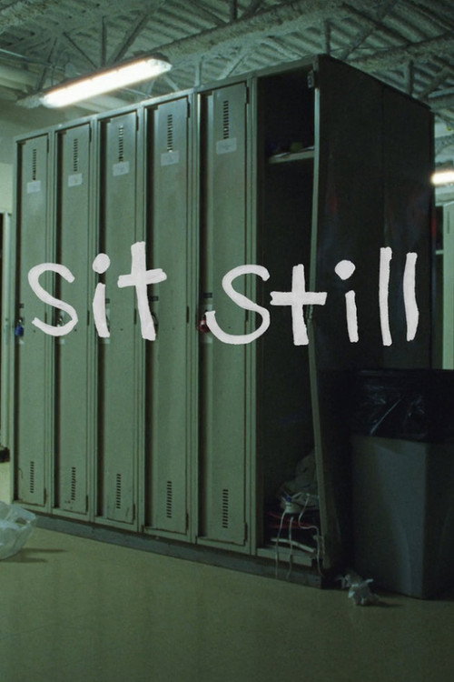 Movie poster for Sit Still (2021)