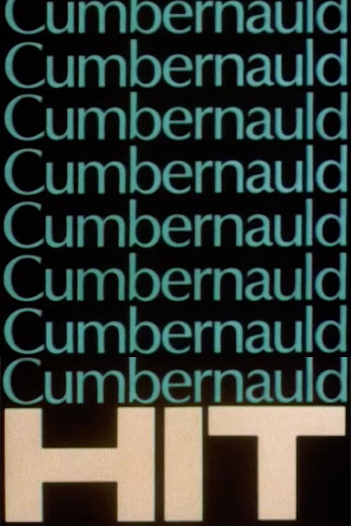 Movie poster for Cumbernauld HIT (1977)