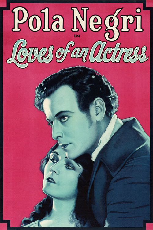 Movie poster for Loves of an Actress (1928)