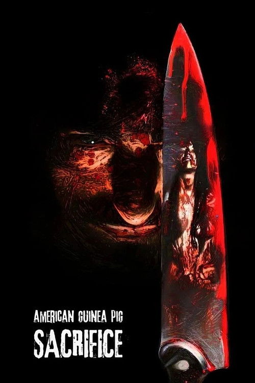 Movie poster for American Guinea Pig: Sacrifice (2017)