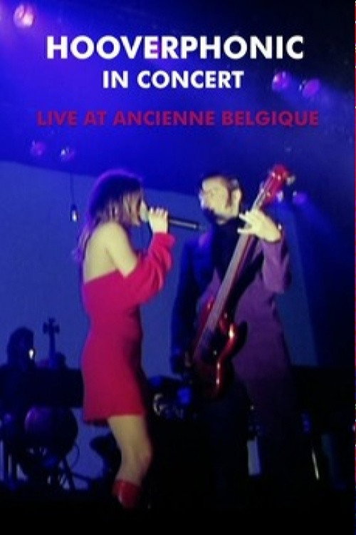 Movie poster for Hooverphonic: Live at Ancienne Belgique (2006)
