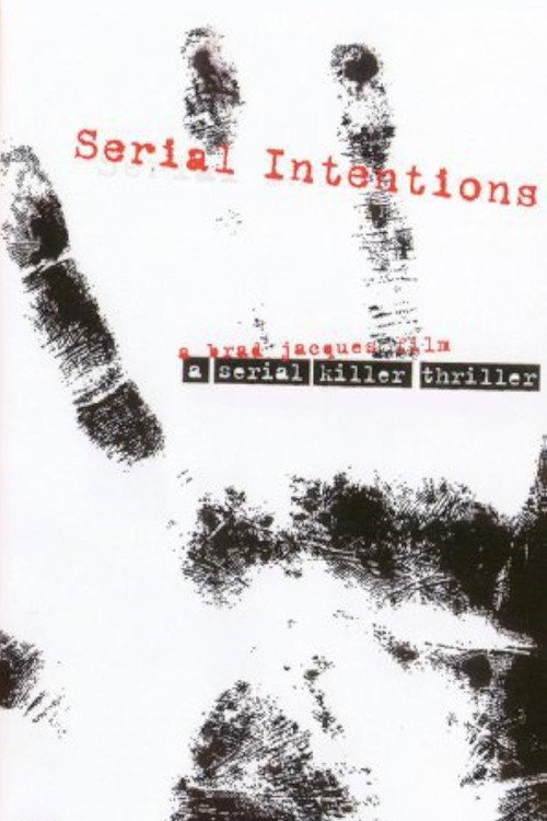 Movie poster for Serial Intentions (2001)