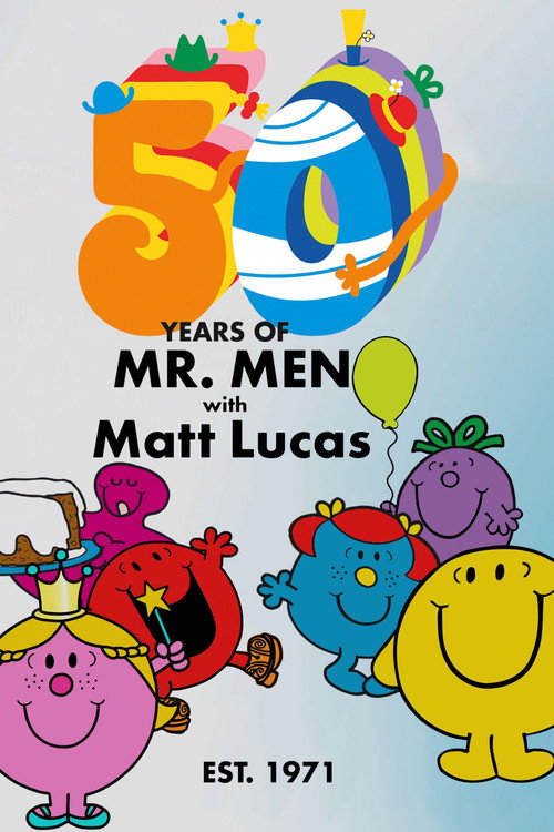 Movie poster for 50 Years of Mr Men with Matt Lucas (2021)