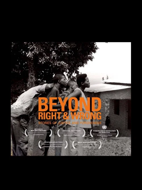 Movie poster for Beyond Right & Wrong: Stories of Justice and Forgiveness (2012)