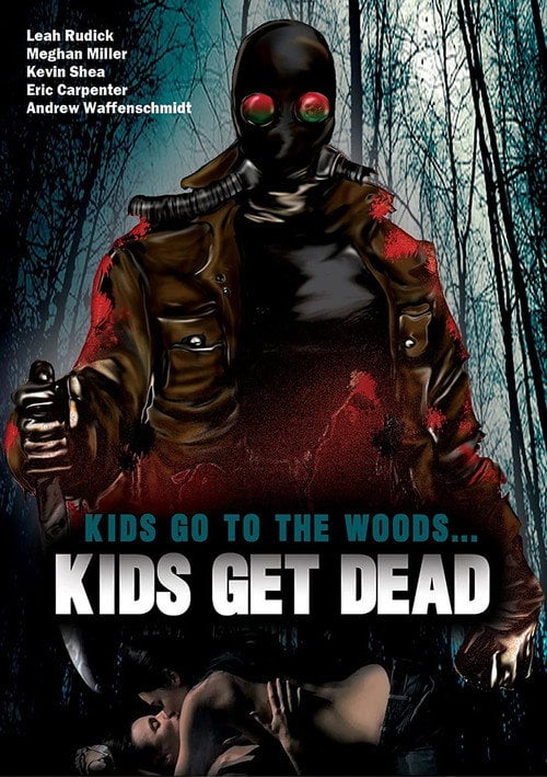 Movie poster for Kids Go to the Woods... Kids Get Dead (2009)