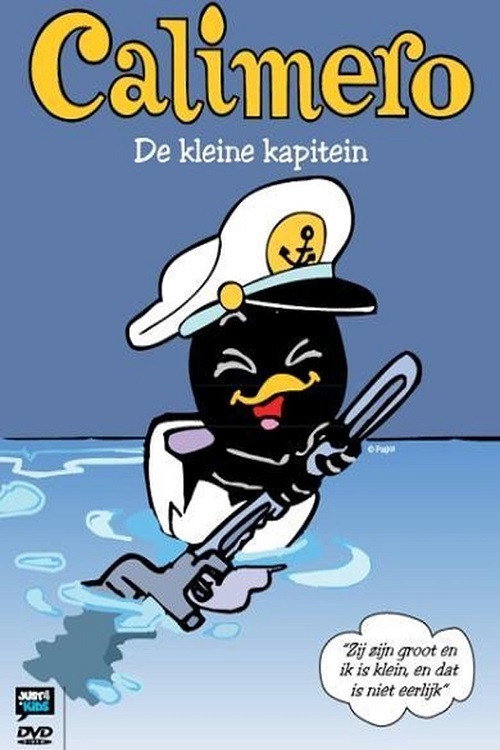 Movie poster for Calimero - De Kleine Kapitein