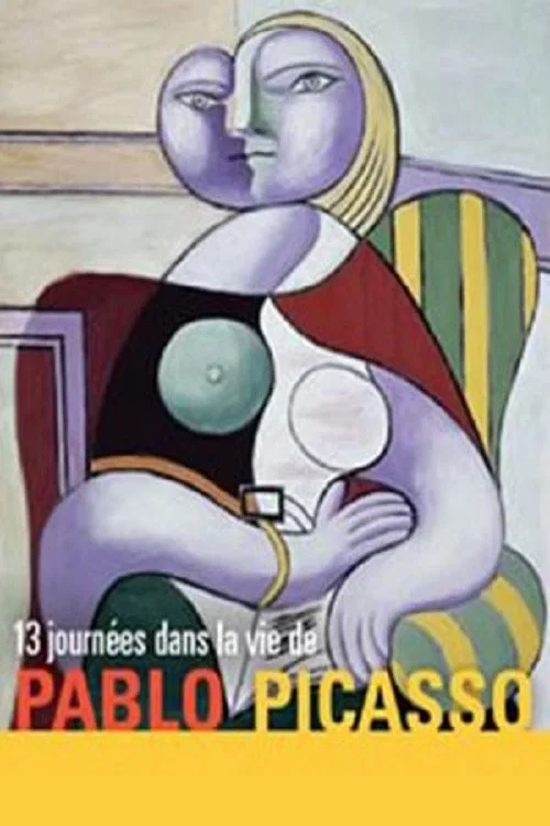 Movie poster for 13 Days in the Life of Pablo Picasso (1999)