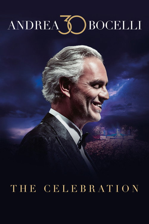 Movie poster for Andrea Bocelli 30: The Celebration (2024)