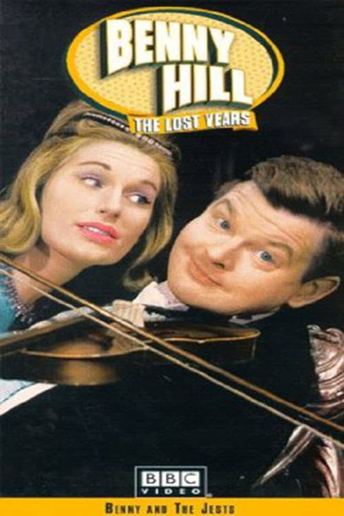 Movie poster for Benny Hill: The Lost Years - Benny and the Jests (2000)