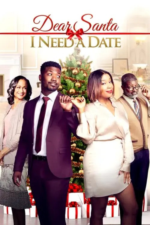 Movie poster for Dear Santa,  I Need a Date (2019)