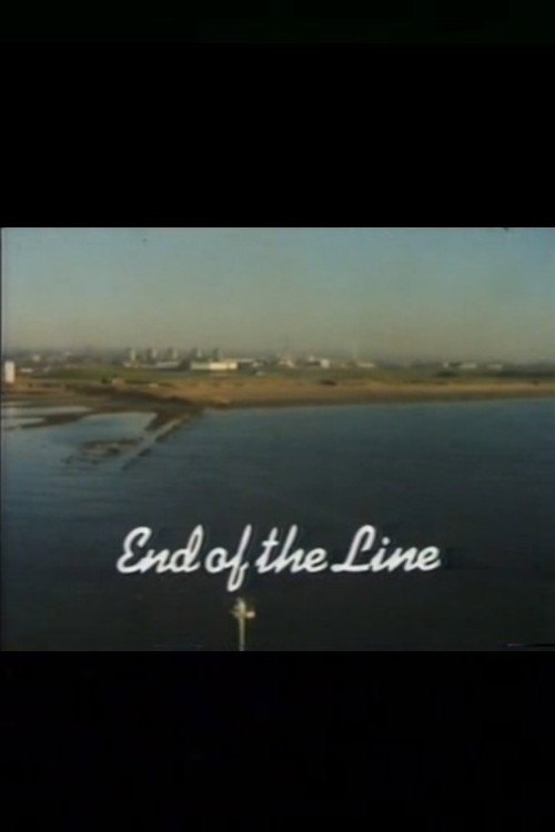 Movie poster for End of the Line (1984)