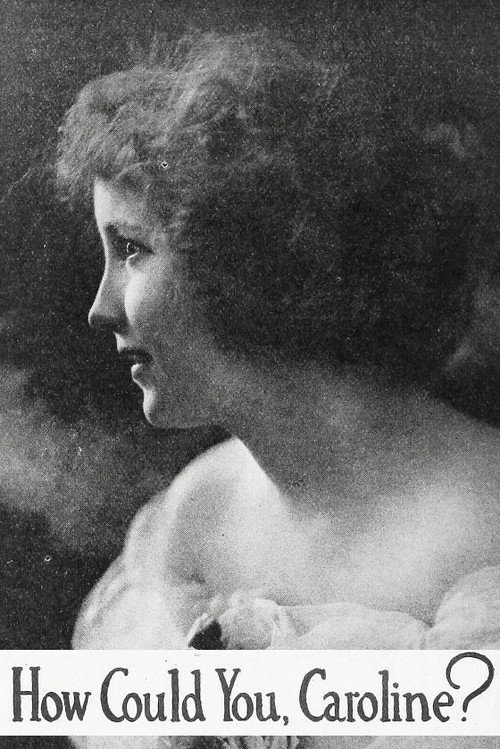 Movie poster for How Could You, Caroline? (1918)