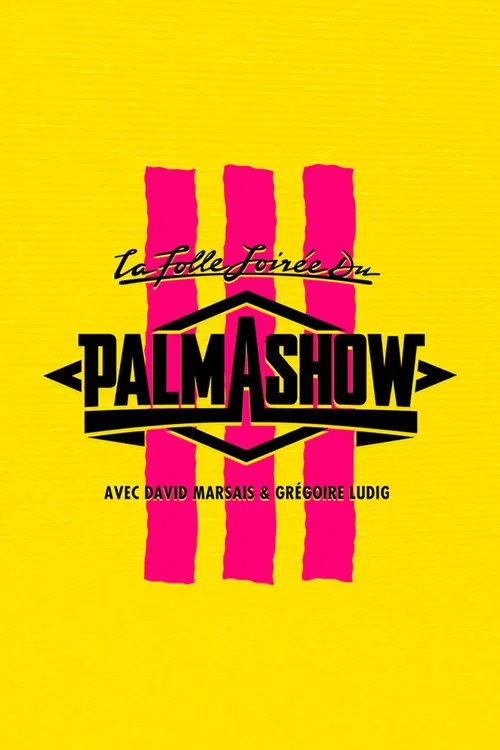 Movie poster for La Folle Soirée du Palmashow 3 (2016)
