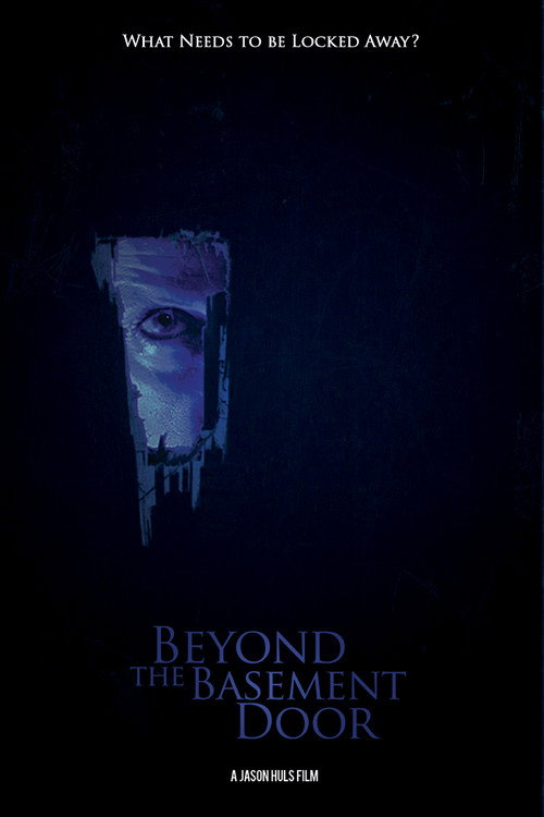 Movie poster for Beyond the Basement Door (2013)