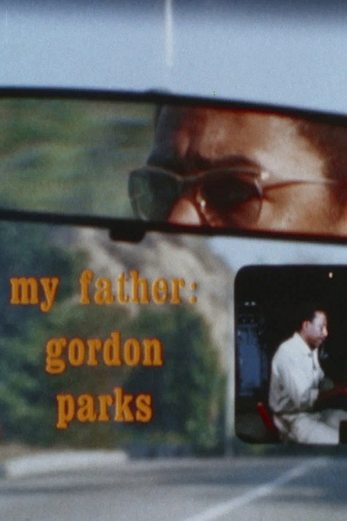 Movie poster for My Father: Gordon Parks (1969)