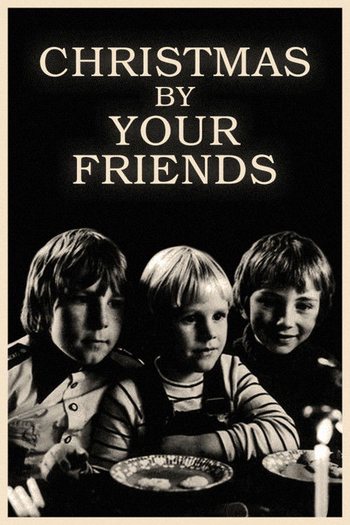 Movie poster for Christmas by Your Friends (1978)