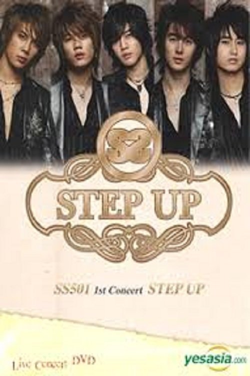 Movie poster for SS501 - 1st Concert Step Up (2006)