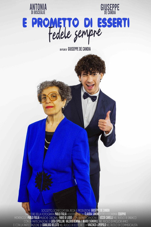 Movie poster for E prometto di esserti Fedele sempre (2023)