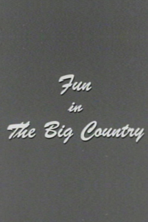 Movie poster for Fun in the Big Country (1958)