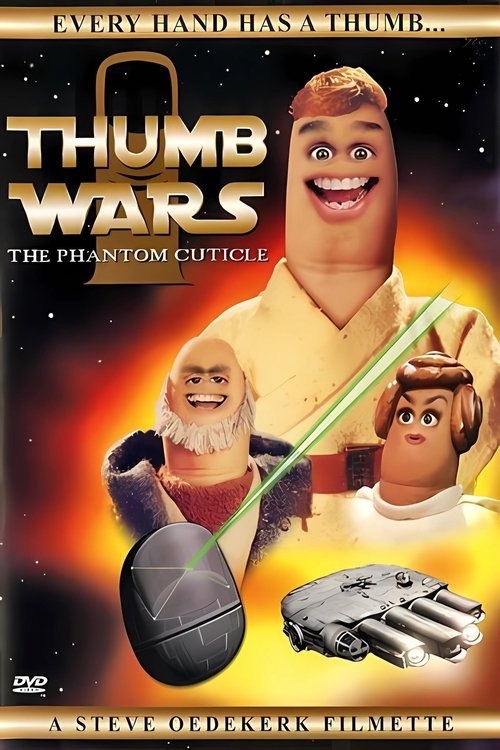 Movie poster for Thumb Wars: The Phantom Cuticle (1999)