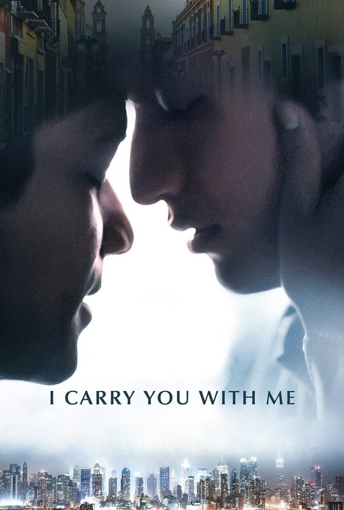 Movie poster for I Carry You with Me (2021)