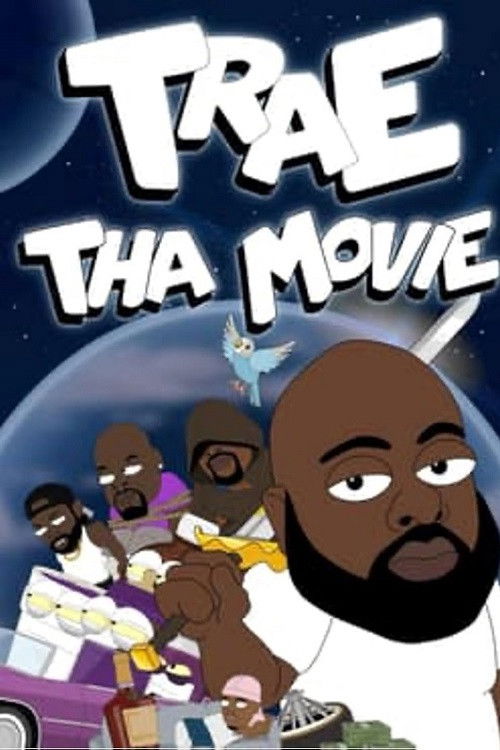Trae Tha Movie poster