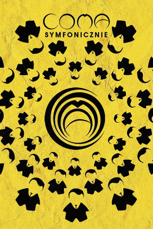 Movie poster for COMA - Symfonicznie