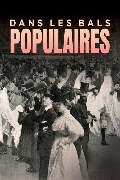 Movie poster for Dans les bals populaires (2022)