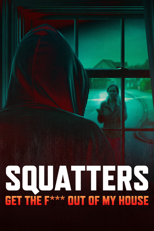Series poster for Squatters: Get the F*** Out of My House (2026)