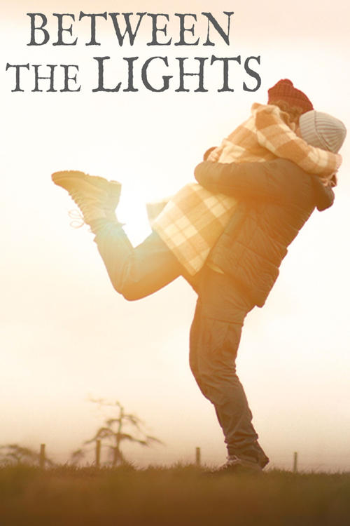Movie poster for Between the Lights (2023)