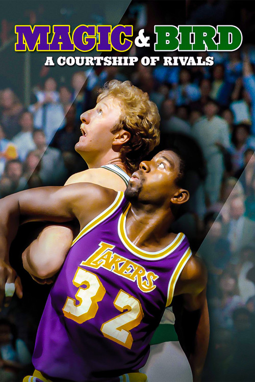 Movie poster for Magic & Bird: A Courtship of Rivals (2010)