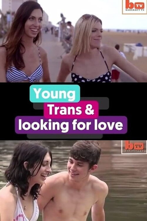 Movie poster for Young, Trans and Looking for Love (2015)