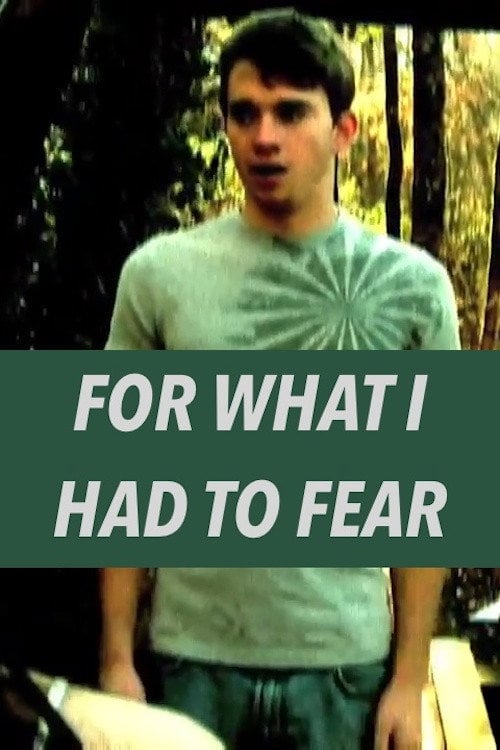 Movie poster for For What I Had to Fear (2009)