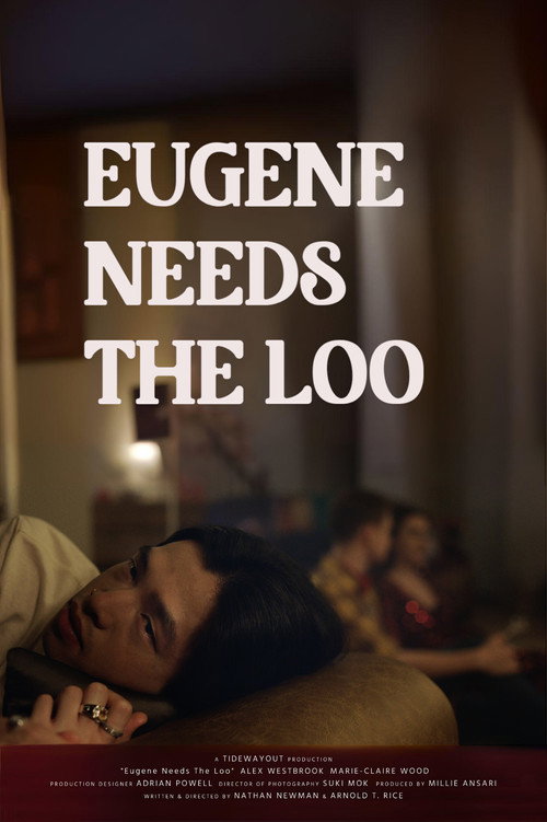 Movie poster for Eugene Needs The Loo