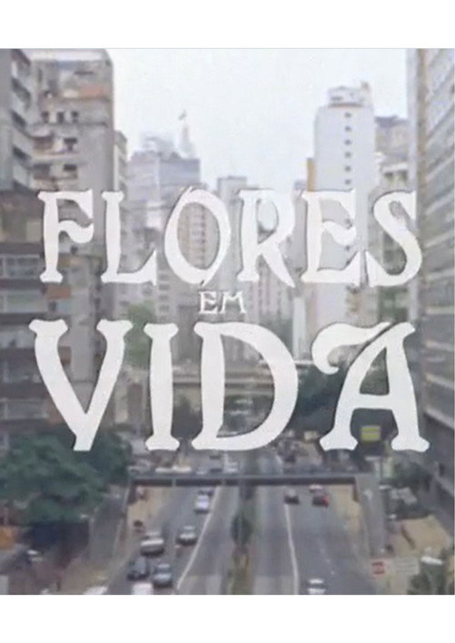 Movie poster for Flores em Vida (2009)